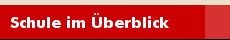 Schule im �berblick